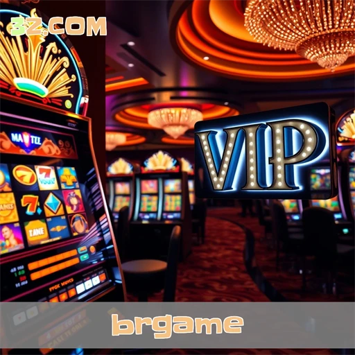 Recursos VIP do brgame: Excluindo Limites e Ampliando Experiências